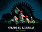 Leo Timmers - Nerede Bu Ejderha