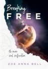 Zoe Anna Bell, Melinda J Keith - Breaking Free