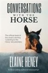 Elaine Heney - Conversations with the Horse