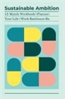 Kathy Oneto - Sustainable Ambition 12-Month Workbook+Planner