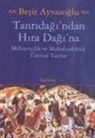 Besir Ayvazoglu - Tanridagindan Hira Dagina