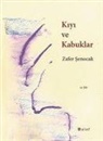 Zafer Senocak - Kiyi ve Kabuklar
