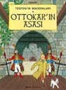 Herg è, Herge - Tentenin Maceralari 8 - Ottokarin Asasi