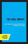 Nathan Field, Field Nathan, Philip Massinger, Philip Field Massinger, Massinger Philip, T. A. Dunn - Fatal Dowry