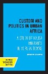 Abner Cohen, Cohen Abner - Custom and Politics in Urban Africa