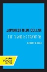 Robert E. Cole, Cole Robert E. - Japanese Blue Collar