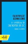 Nigel J. H. Smith - Rainforest Corridors
