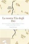 Luigi Ambrosino - La nostra Via degli Dei