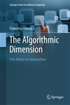 Francesca Franco - The Algorithmic Dimension