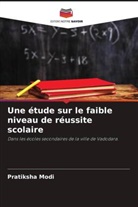 Pratiksha Modi - Une étude sur le faible niveau de réussite scolaire