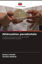 Antara Parikh, Varsha Rathod - Atténuation parodontale