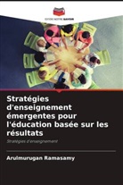 Arulmurugan Ramasamy - Stratégies d'enseignement émergentes pour l'éducation basée sur les résultats