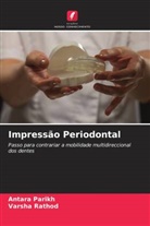 Antara Parikh, Varsha Rathod - Impressão Periodontal