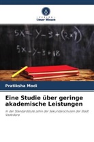 Pratiksha Modi - Eine Studie über geringe akademische Leistungen