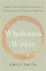 Emily Smith - Wholeness Within