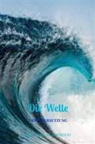 Algernon Blackwood, Algernon Blackwood - Die Welle