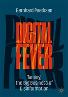 Bernhard Poerksen - Digital Fever