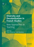 Siham Bouamer, Bourdeau, Loïc Bourdeau - Diversity and Decolonization in French Studies