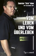 Torsten 'Toto' Heim, Alexandra Huss - Vom Leben und vom Überleben