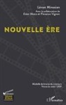 Ester Mann, Levon Minasian, Lévon Minasian, Florence Vignon - Nouvelle ère