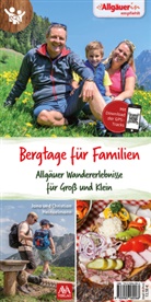 Christian Heinzelmann, Jana Heinzelmann, Jana Heizelmann, AVA-Verlag Allgäu GmbH, AVA-Verlag Allgäu GmbH - Bergtage für Familien