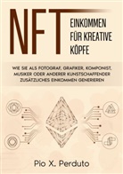 Pio X Perduto, Pio X. Perduto - NFT - Einkommen für kreative Köpfe