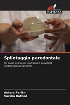 Antara Parikh, Varsha Rathod - Splintaggio parodontale
