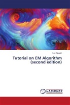Loc Nguyen - Tutorial on EM Algorithm (second edition)