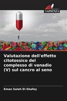 Eman Salah El-Shafey, Eslam Samy Elsherbiny - Valutazione dell'effetto citotossico del complesso di vanadio (V) sul cancro al seno