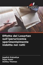 Jagdish Kakadiya, Dipal Patel, Ashley Thomas - Effetto del Losartan sull'iperuricemia sperimentalmente indotta nei ratti