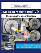 Wolfgang Ecker - Medizinprodukte und IVD