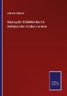 Albrecht Schrauf - Katalog der Bibliothek des k.k. Hofmineralien-Kabinets in Wien