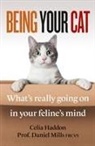 Daniel Mills FRCVS, Daniel Mills FRCVS, Celia Haddon, Haddon Celia - Being Your Cat