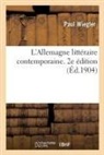 Paul Wiegler, Wiegler-p - L allemagne litteraire