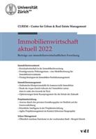 CUREM: Center for Urban &amp; Real Estate Management - Zurich - Immobilienwirtschaft aktuell 2022