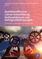 Diana Raufelder, Retzlaff-Fürs, Carolin Retzlaff-Fürst, Olga Steinberg - Qualitätsoffensive Lehrer:innenbildung: Einflussfaktoren und Gelingensbedingungen