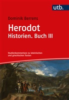 Dominik Berrens, Dominik (Dr.) Berrens - Herodot. Historien. Buch III