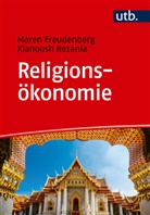 Maren Freudenberg, Maren (Dr. ) Freudenberg, Kianoosh Rezania, Kianoosh (Prof. Rezania - Religionsökonomie