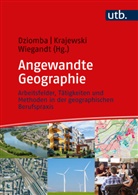 Maike Dziomba, Christian Krajewski, Christian Krajewski (Dr.), Wiegandt, Claus-Christian Wiegandt, Wiegandt (Prof. Dr. ) - Angewandte Geographie