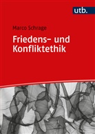 Marco Schrage, Marco (Dr.) Schrage - Friedens- und Konfliktethik