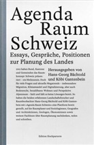 Hans-Georg Bächtold, Köbi Gantenbein - Agenda Raum Schweiz