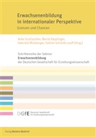 Anke Grotlüschen, Bernd Käpplinger, Bernd Käpplinger (Prof. Dr.), Molzberger, Gabriele Molzberger, Molzberger (Prof. Dr... - Erwachsenenbildung in internationaler Perspektive