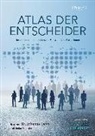 Hasti Baharak Clausen, Steffen Becker, Mich Biedenbach, Michael Biedenbach, Henry Böster, Carola Briese... - Atlas der Entscheider