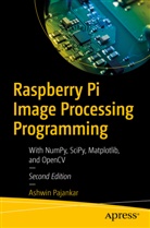 Ashwin Pajankar - Raspberry Pi Image Processing Programming