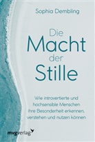 Sophia Dembling - Die Macht der Stille