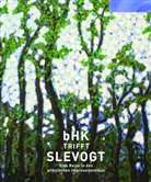 Fanny-Lou Derien, Thomas Krämer, Ralph Musielski, Christian Heuchel, Christian Heuchel (Prof.), Christian Prof. Heuchel - bHK trifft SLEVOGT