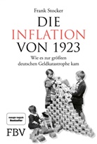 Frank Stocker - Die Inflation von 1923