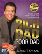 Robert T Kiyosaki, Robert T. Kiyosaki - Rich Dad Poor Dad