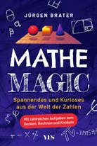 Jürgen Brater - Mathe Magic
