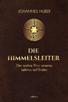 Johannes Huber, Johannes (Prof. Dr.) Huber - Die Himmelsleiter